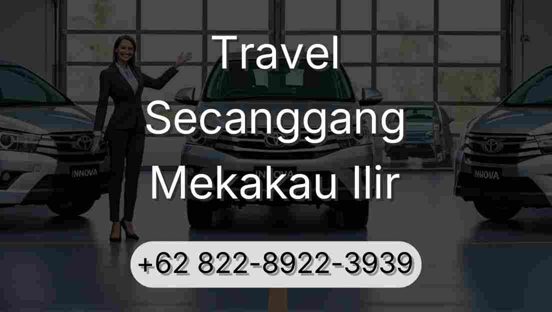 Travel Secanggang Mekakau Ilir
