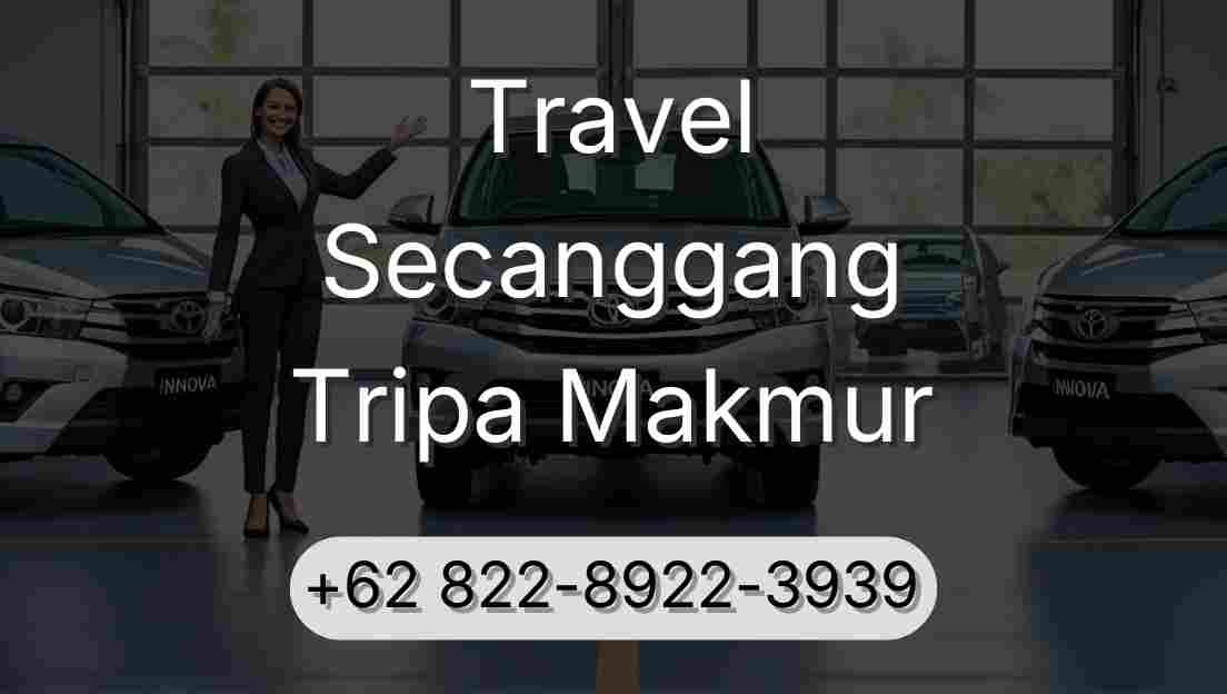 Travel Secanggang Tripa Makmur