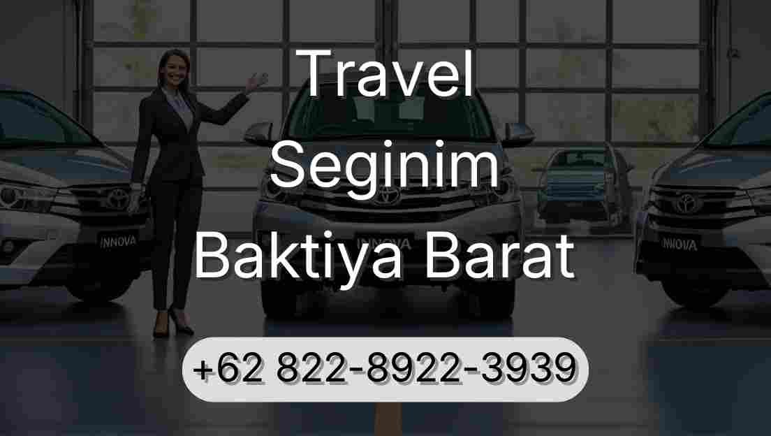 Travel Seginim Baktiya Barat