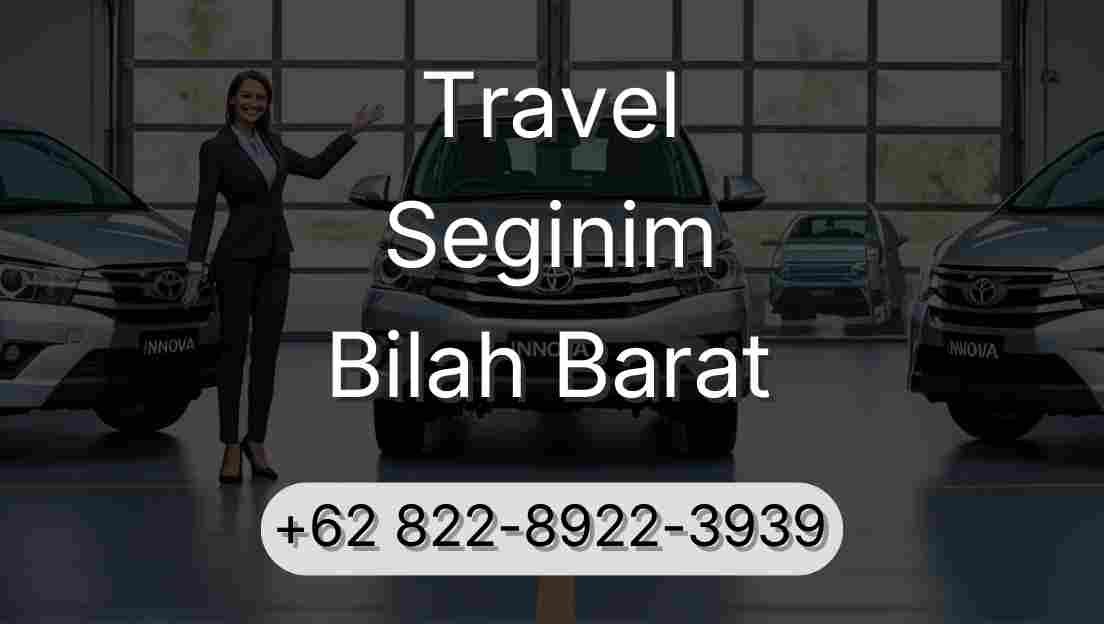 Travel Seginim Bilah Barat
