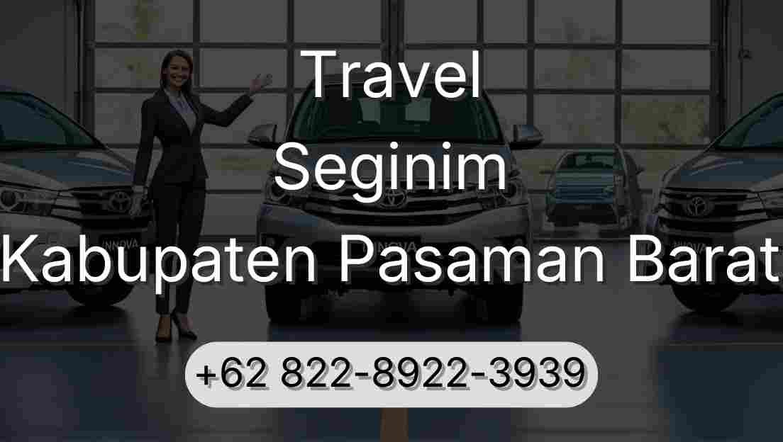 Travel Seginim Kabupaten Pasaman Barat