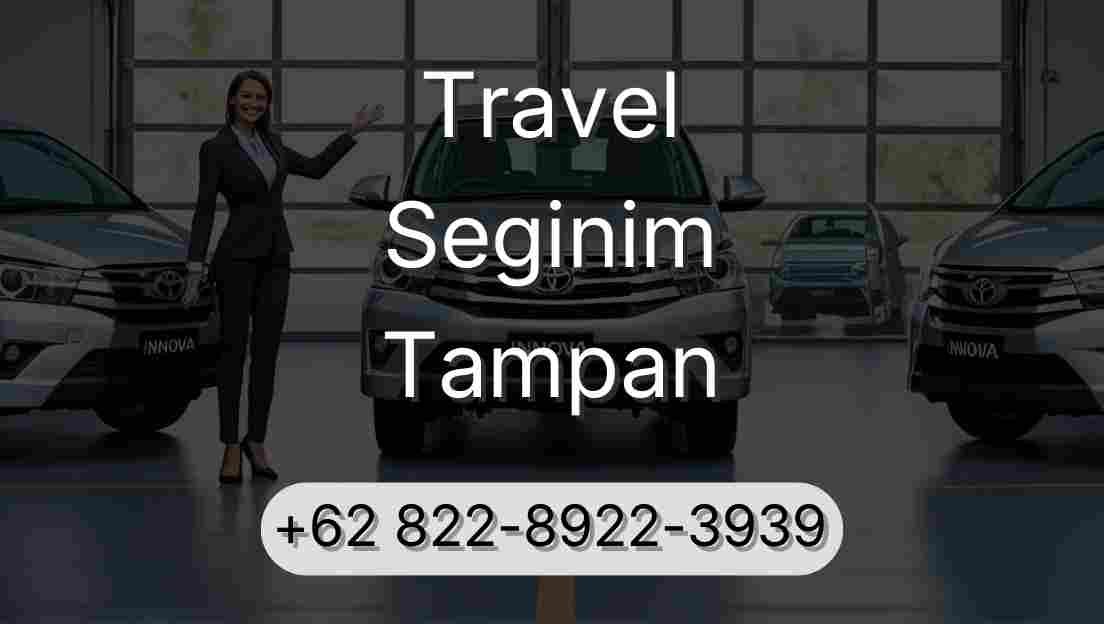 Travel Seginim Tampan