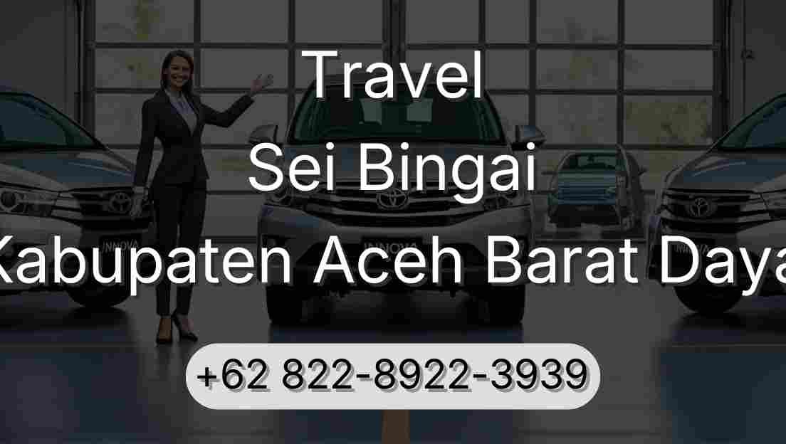 Travel Sei Bingai Kabupaten Aceh Barat Daya