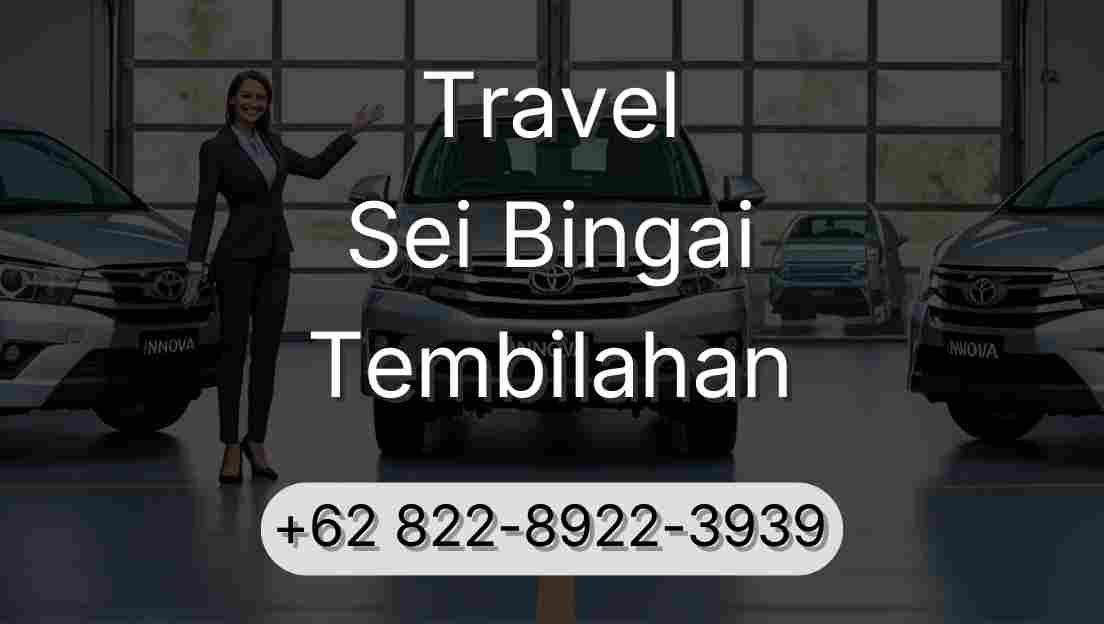 Travel Sei Bingai Tembilahan