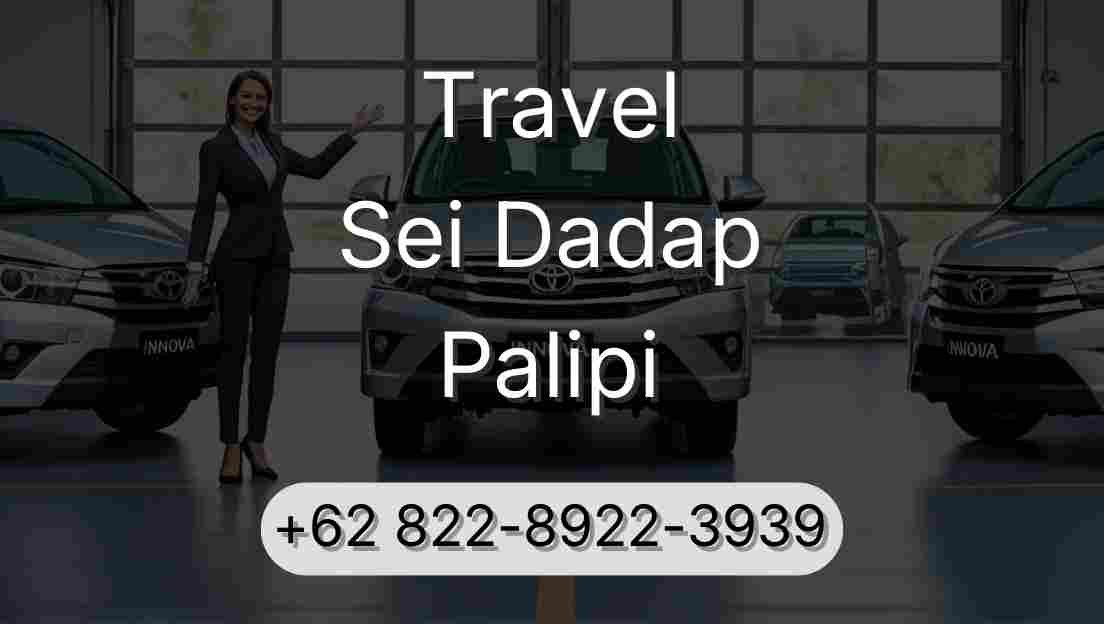 Travel Sei Dadap Palipi