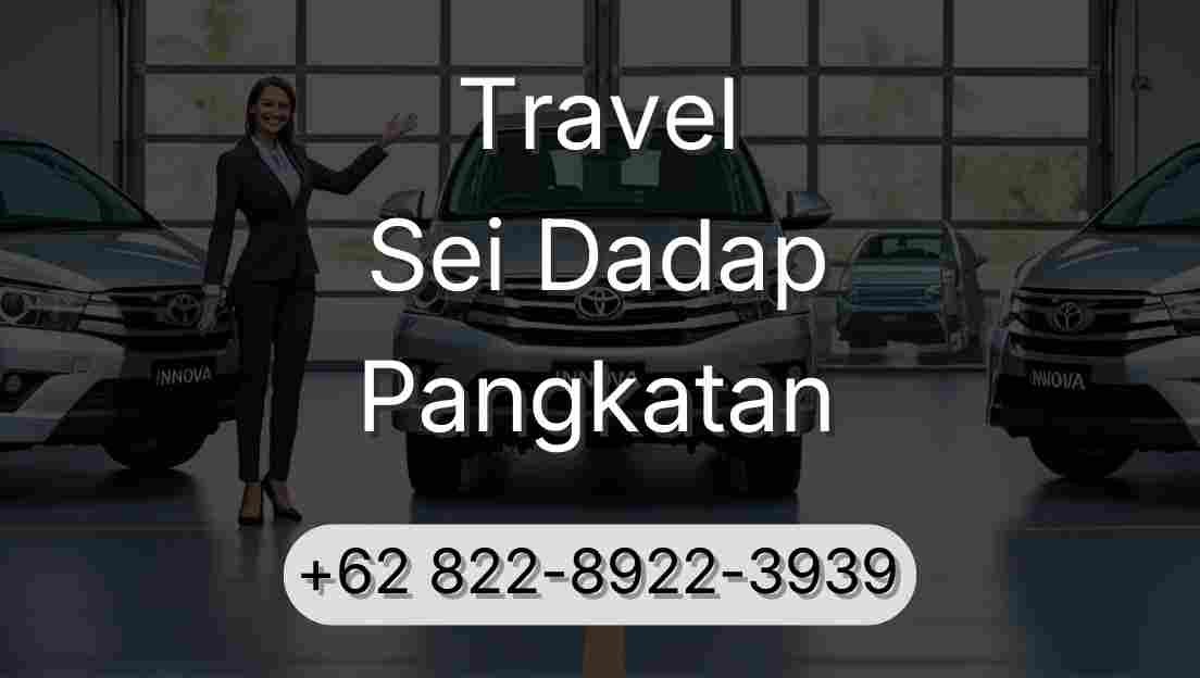 Travel Sei Dadap Pangkatan