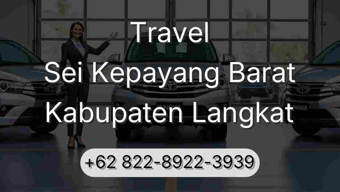 Travel Sei Kepayang Barat Kabupaten Langkat