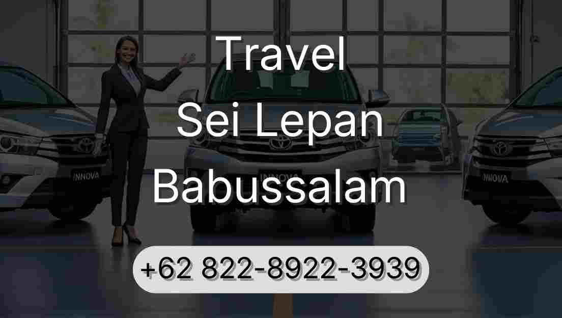Travel Sei Lepan Babussalam
