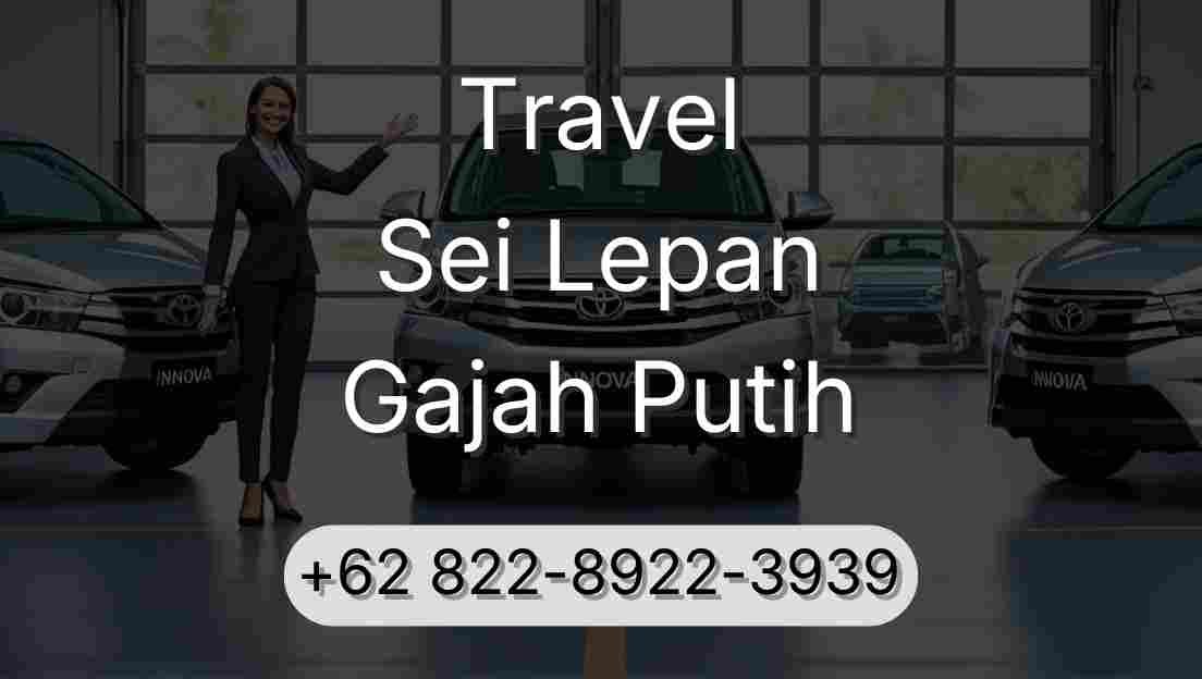 Travel Sei Lepan Gajah Putih