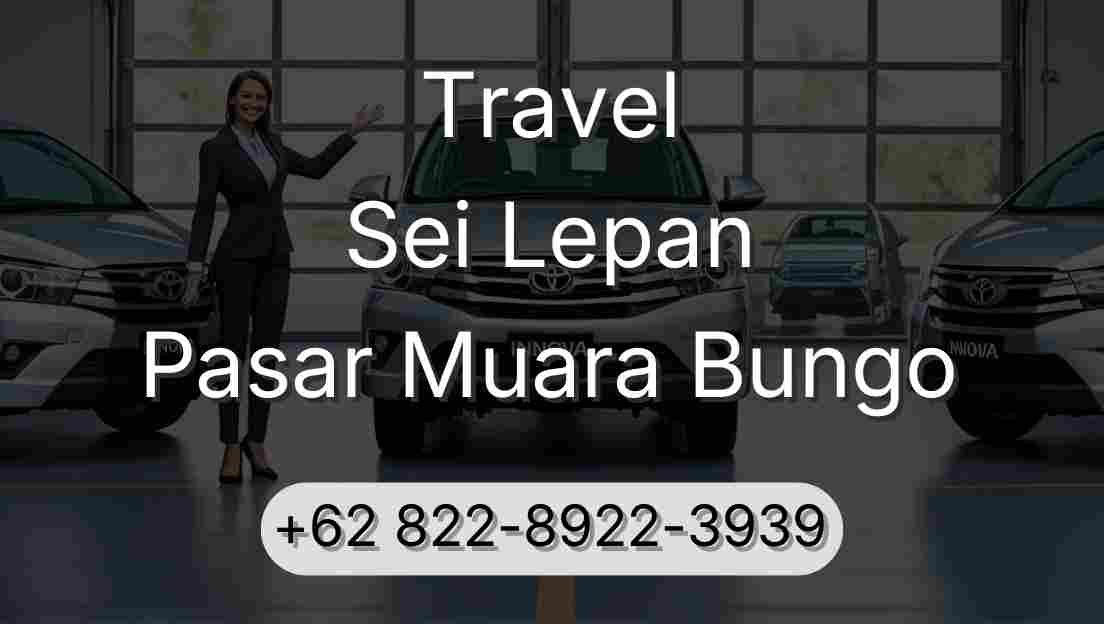 Travel Sei Lepan Pasar Muara Bungo