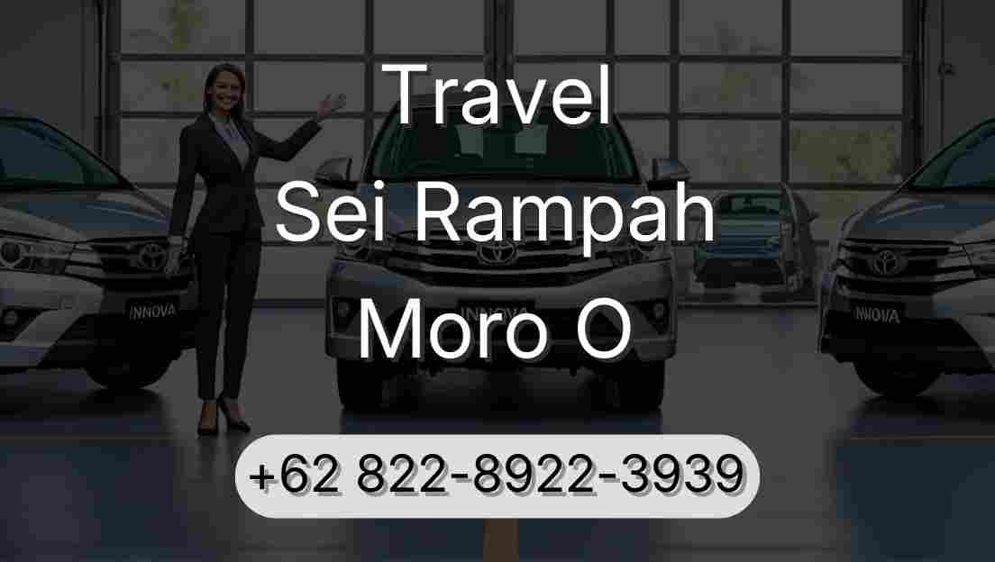 Travel Sei Rampah Moro O