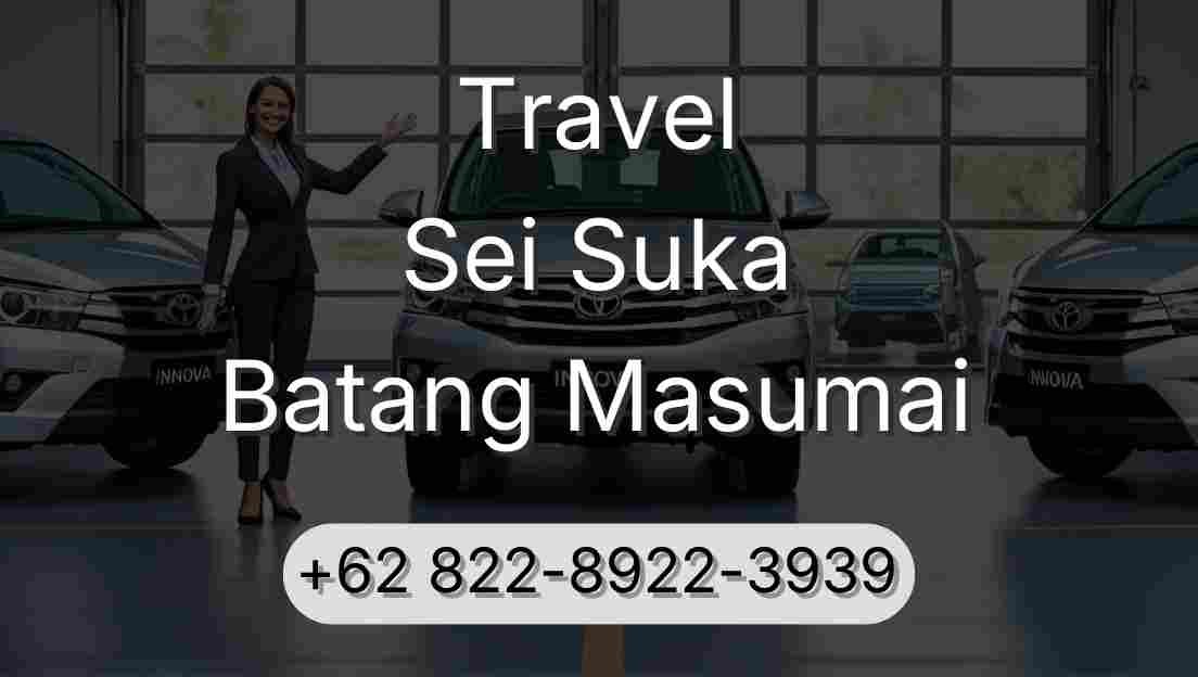 Travel Sei Suka Batang Masumai