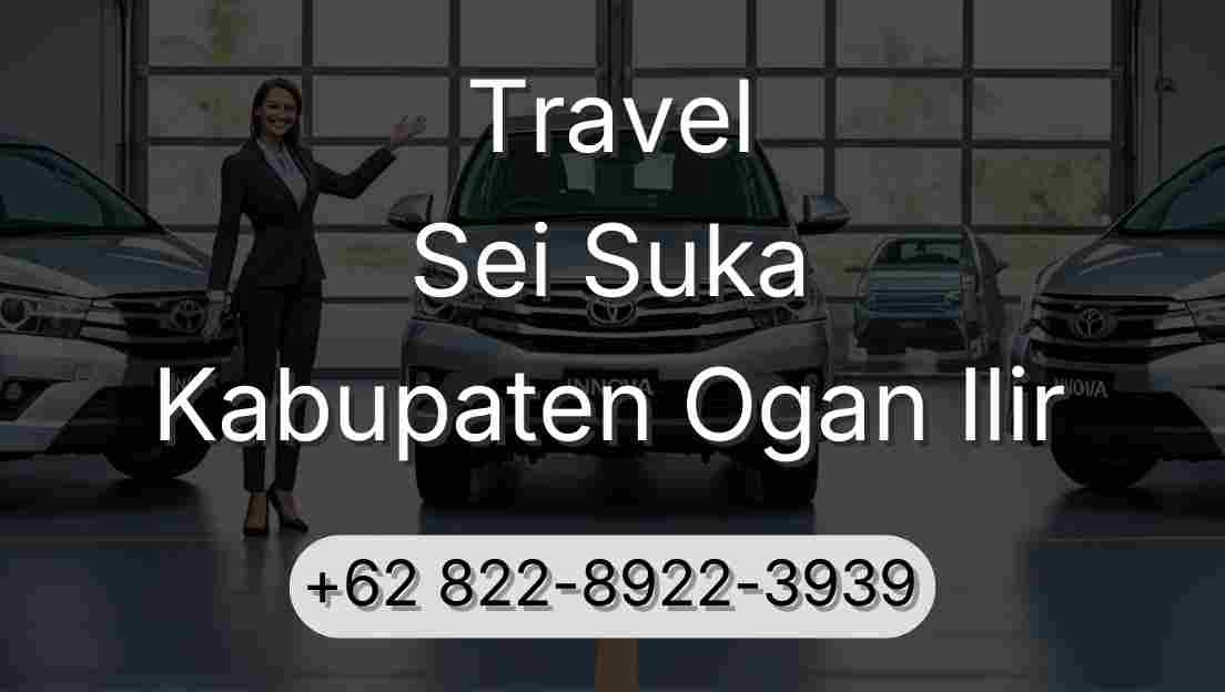 Travel Sei Suka Kabupaten Ogan Ilir