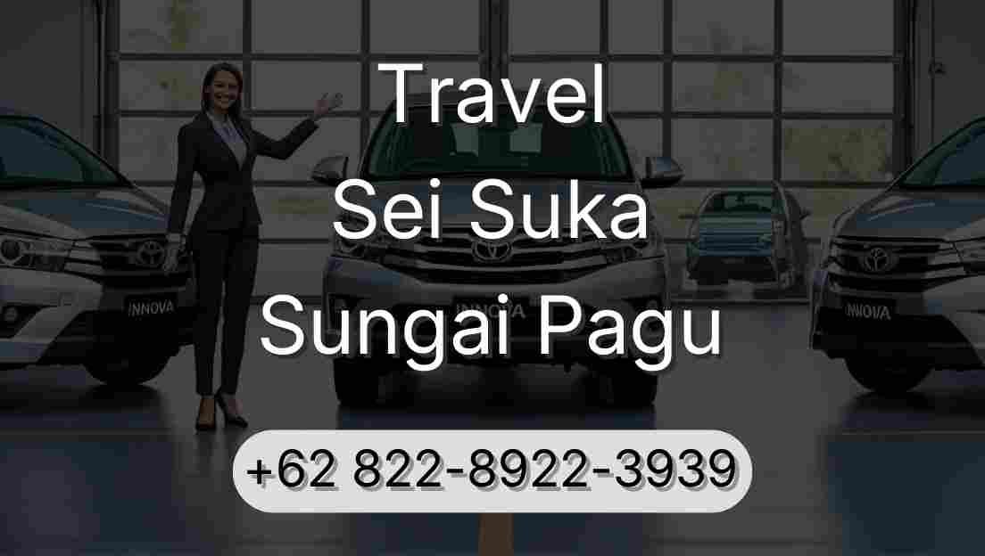 Travel Sei Suka Sungai Pagu