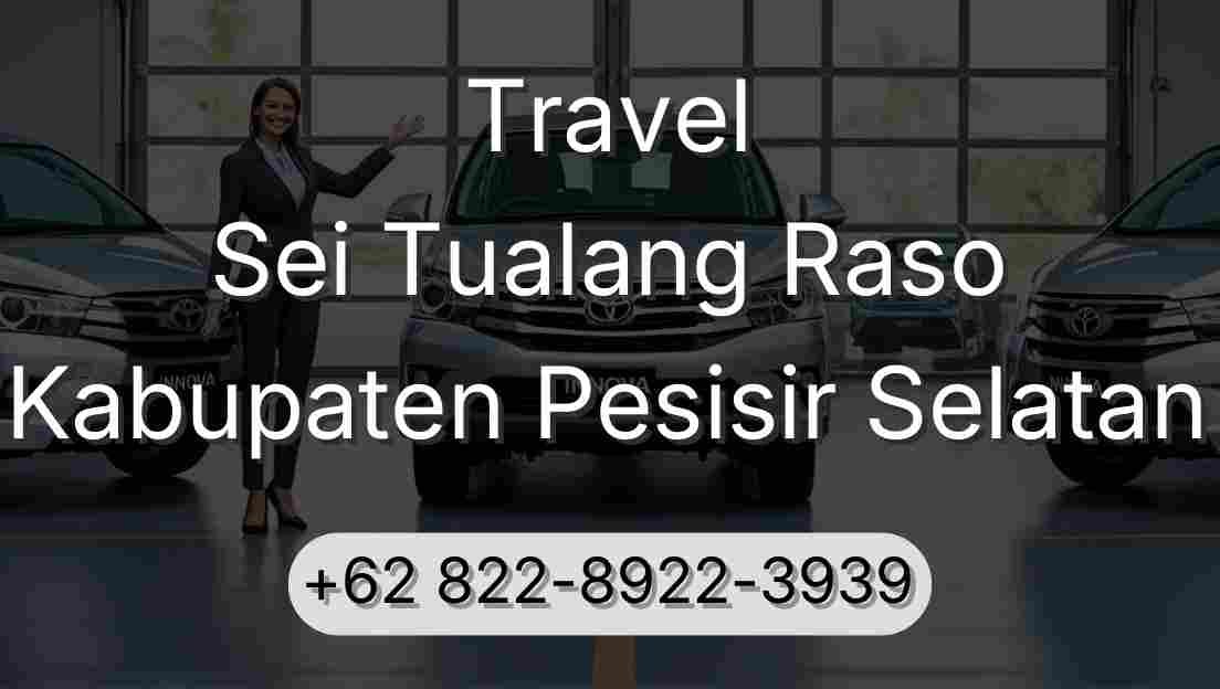 Travel Sei Tualang Raso Kabupaten Pesisir Selatan