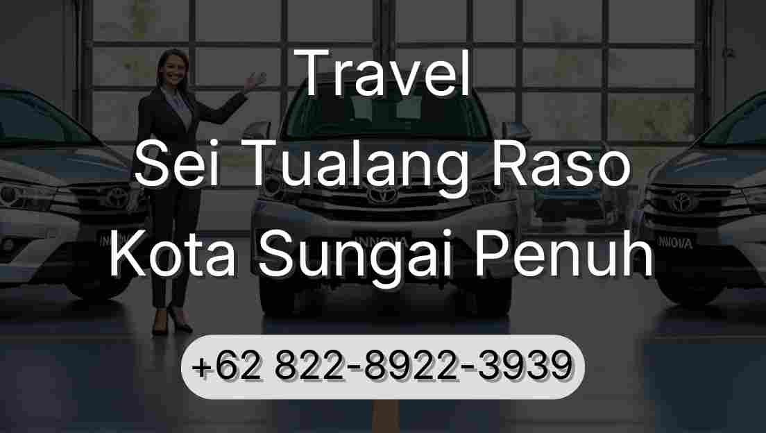 Travel Sei Tualang Raso Kota Sungai Penuh