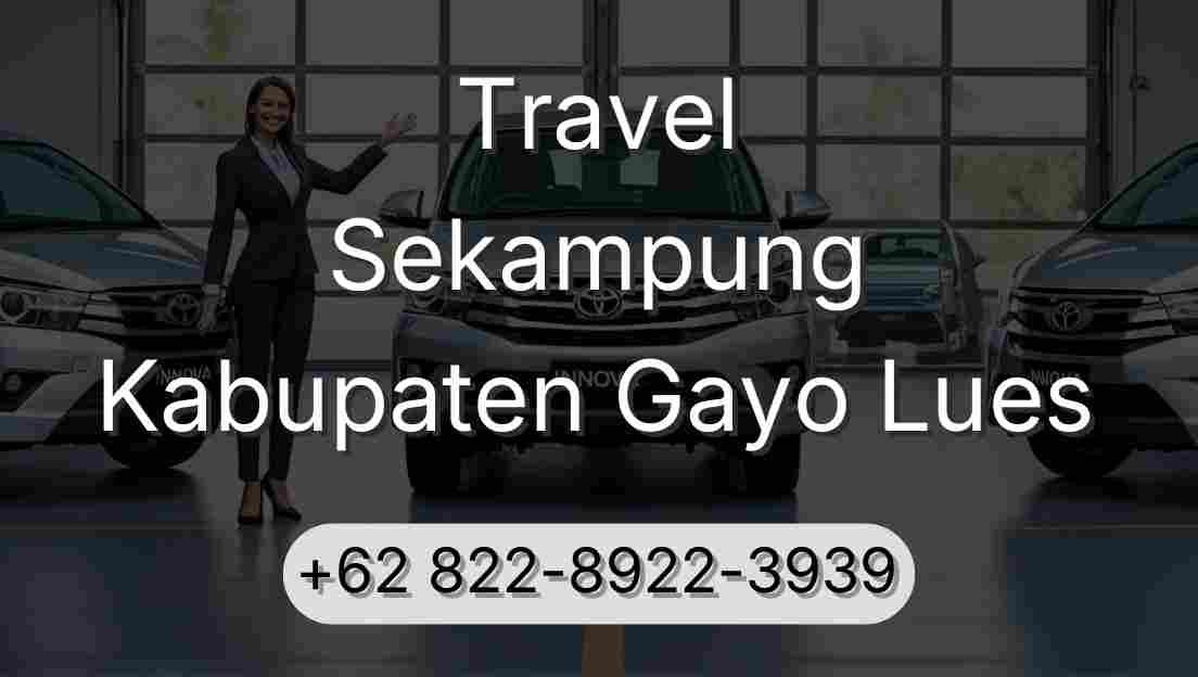 Travel Sekampung Kabupaten Gayo Lues