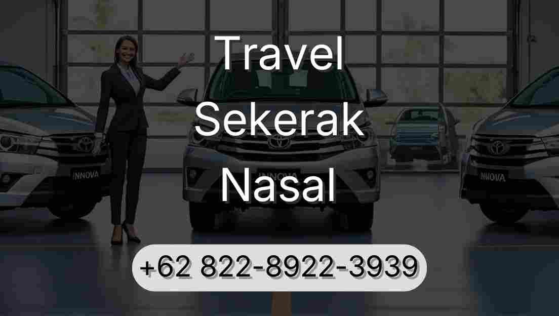 Travel Sekerak Nasal