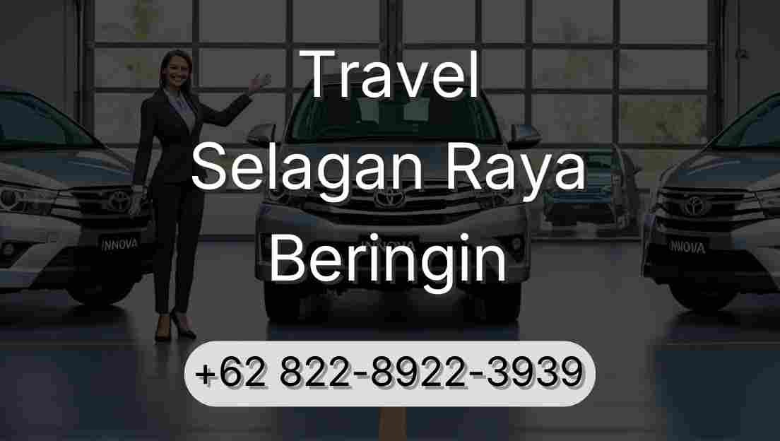 Travel Selagan Raya Beringin