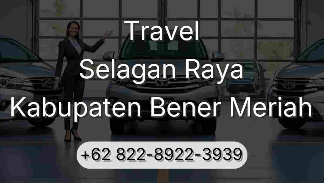 Travel Selagan Raya Kabupaten Bener Meriah