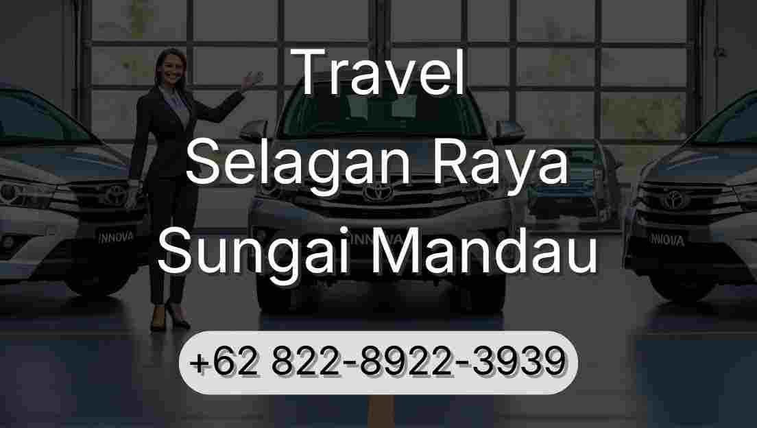 Travel Selagan Raya Sungai Mandau