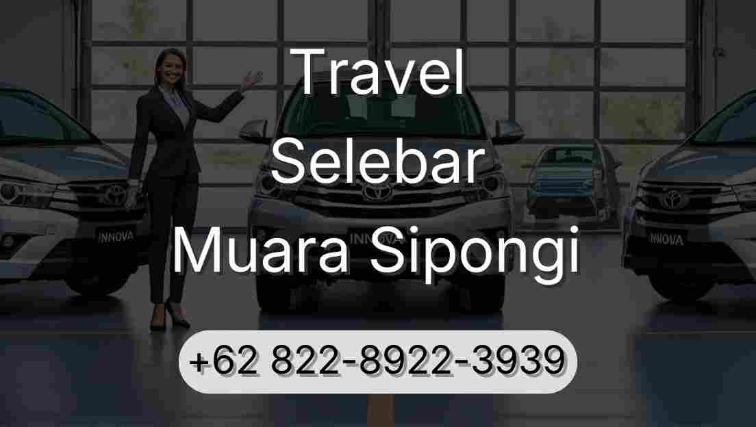 Travel Selebar Muara Sipongi