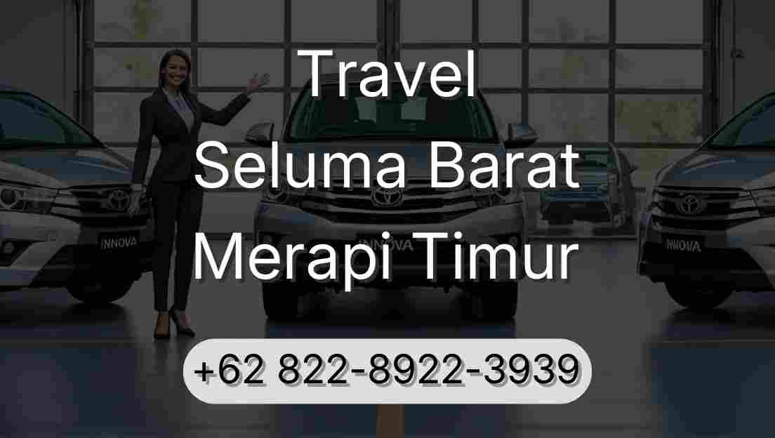 Travel Seluma Barat Merapi Timur