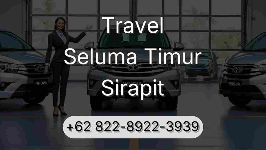 Travel Seluma Timur Sirapit