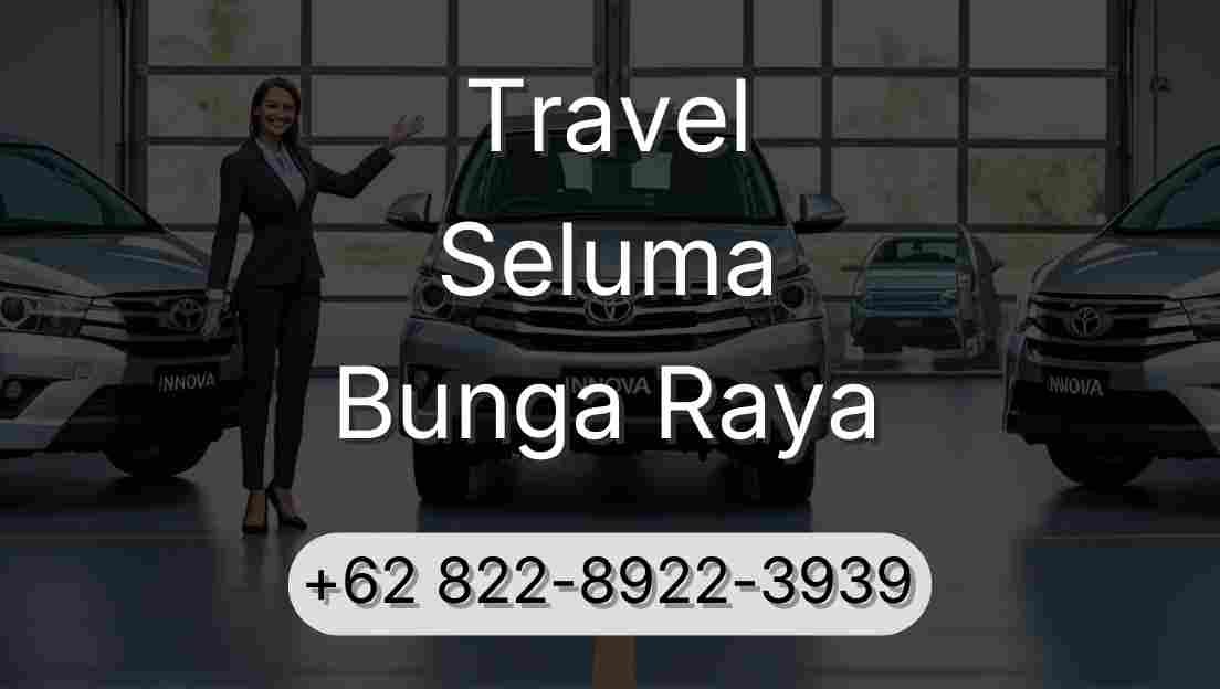 Travel Seluma Bunga Raya