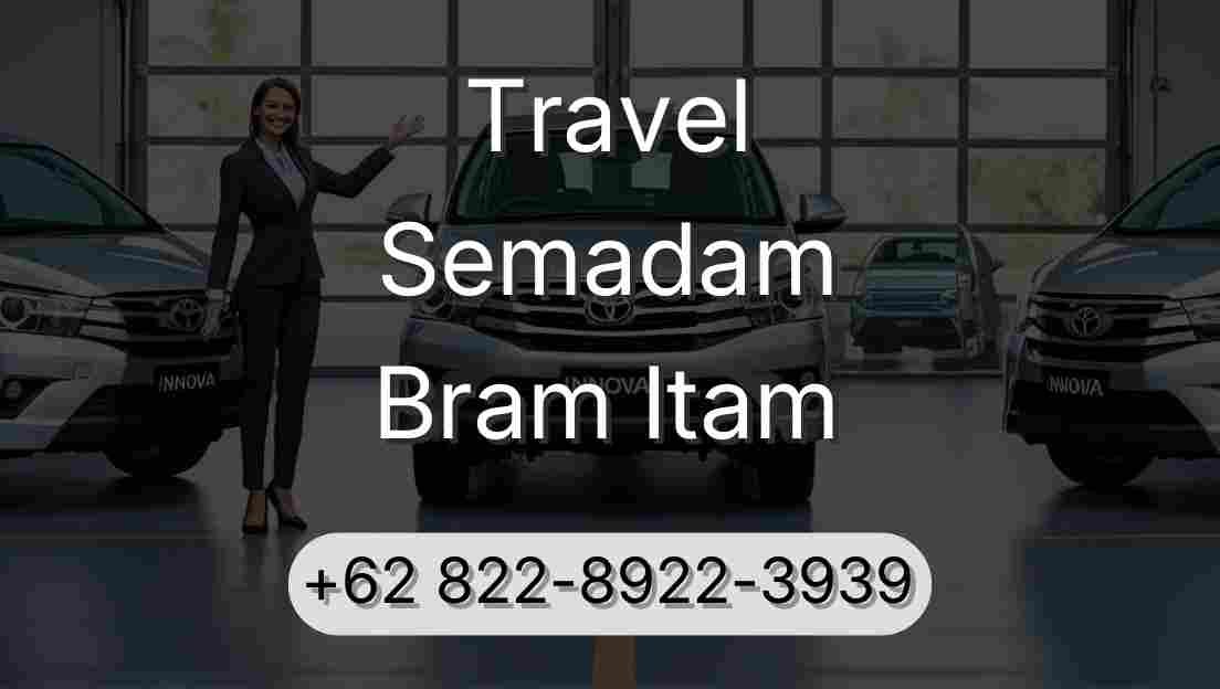 Travel Semadam Bram Itam