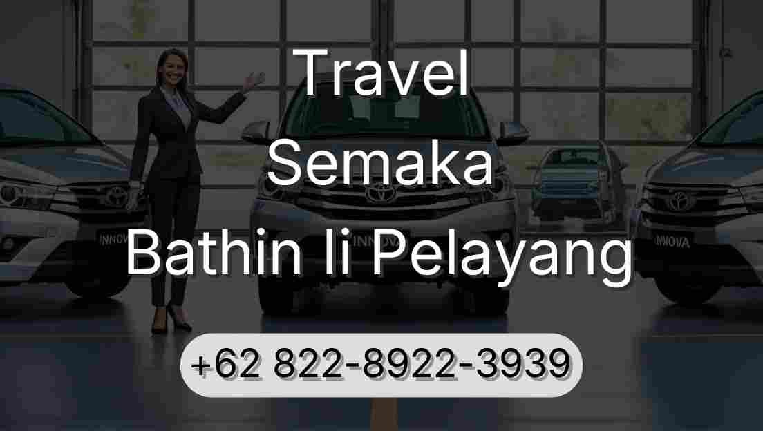 Travel Semaka Bathin Ii Pelayang
