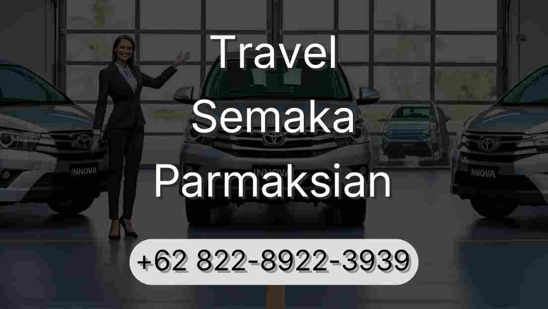 Travel Semaka Parmaksian