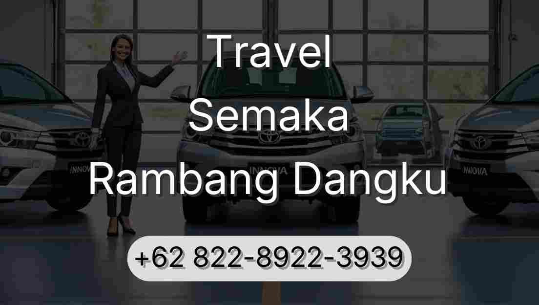 Travel Semaka Rambang Dangku