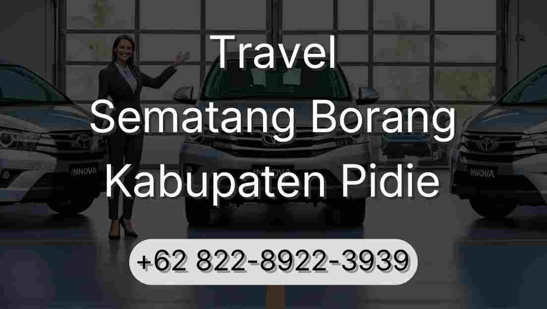 Travel Sematang Borang Kabupaten Pidie