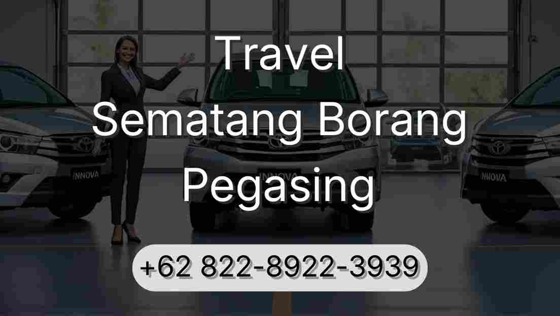 Travel Sematang Borang Pegasing