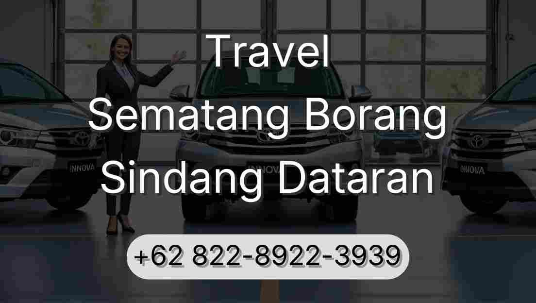Travel Sematang Borang Sindang Dataran