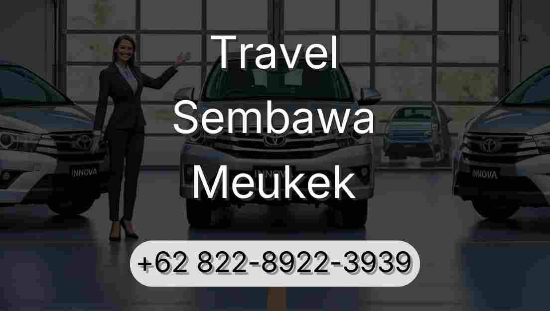 Travel Sembawa Meukek