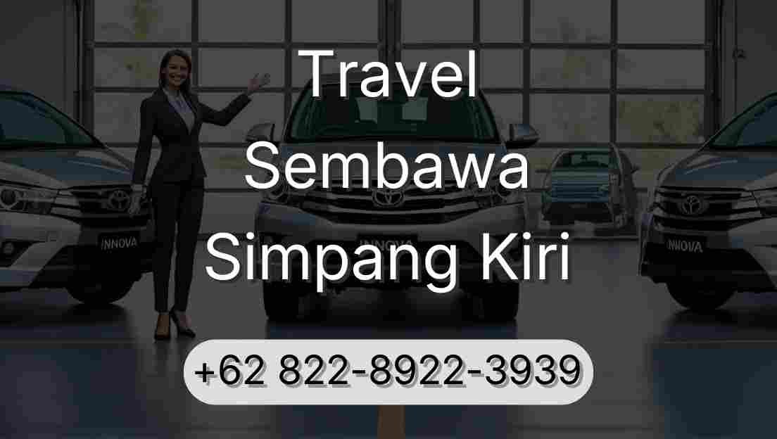 Travel Sembawa Simpang Kiri
