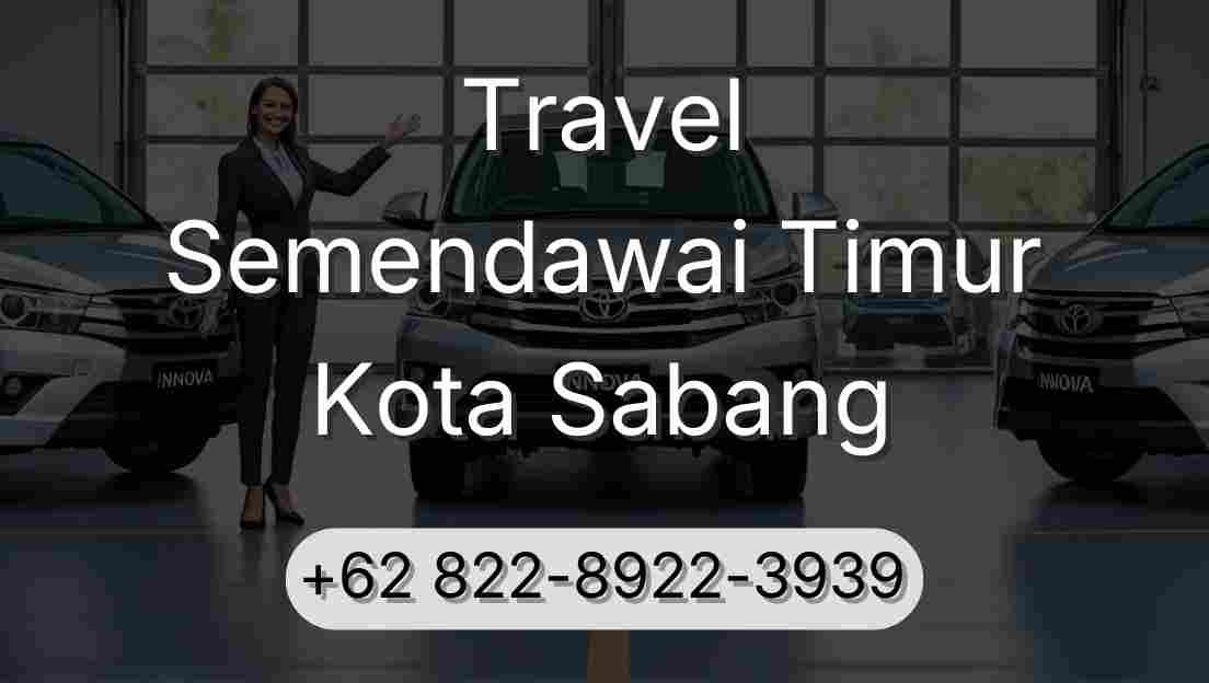 Travel Semendawai Timur Kota Sabang