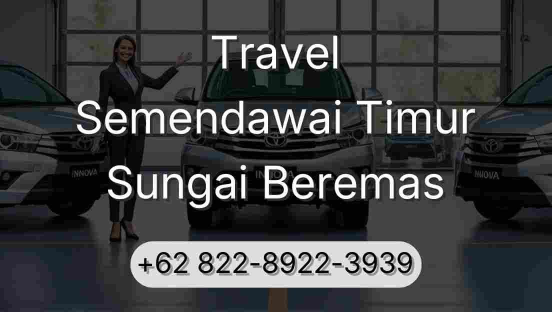 Travel Semendawai Timur Sungai Beremas