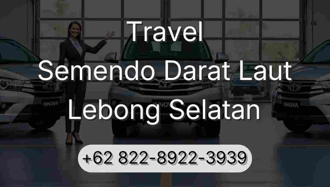 Travel Semendo Darat Laut Lebong Selatan