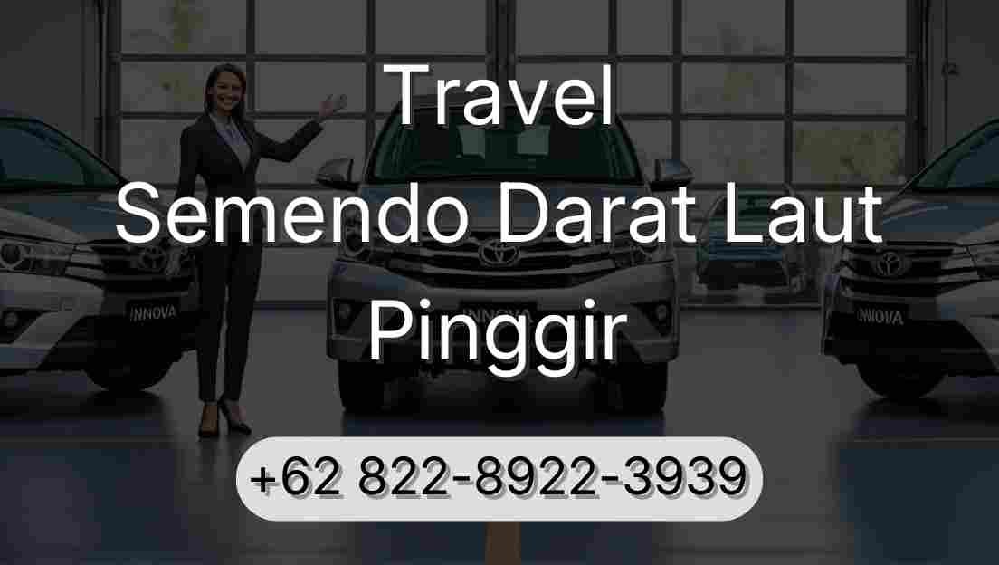 Travel Semendo Darat Laut Pinggir