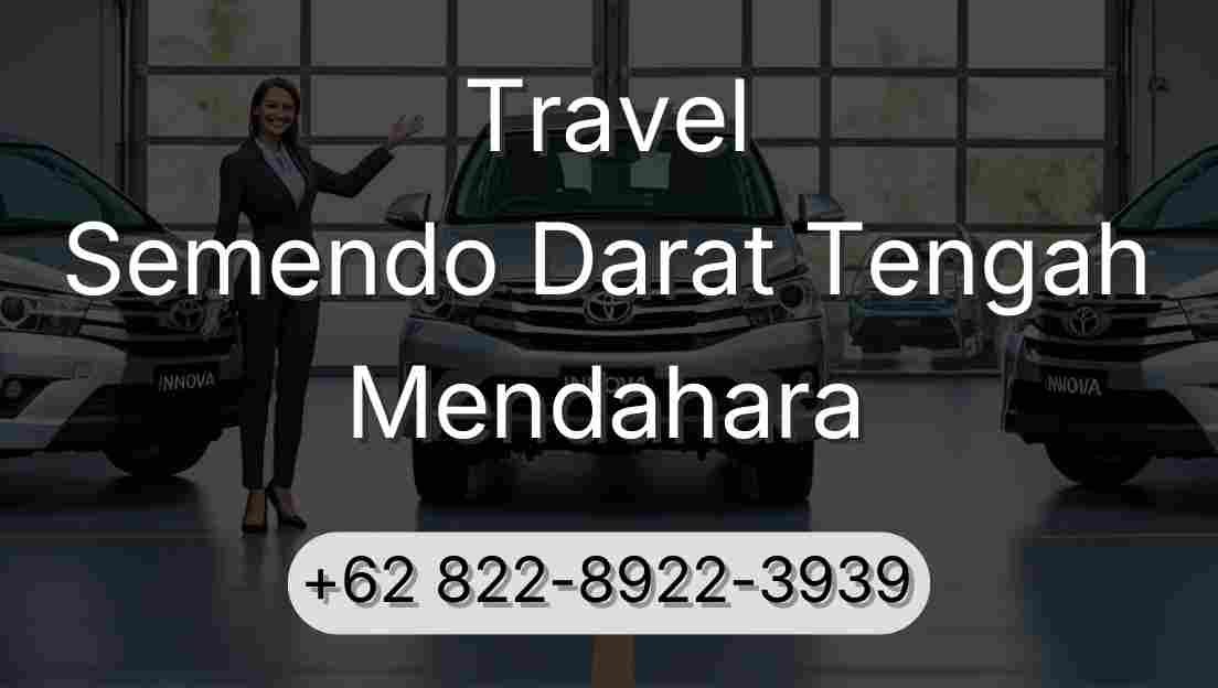 Travel Semendo Darat Tengah Mendahara