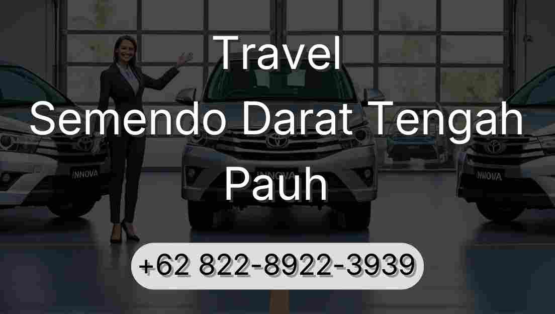Travel Semendo Darat Tengah Pauh