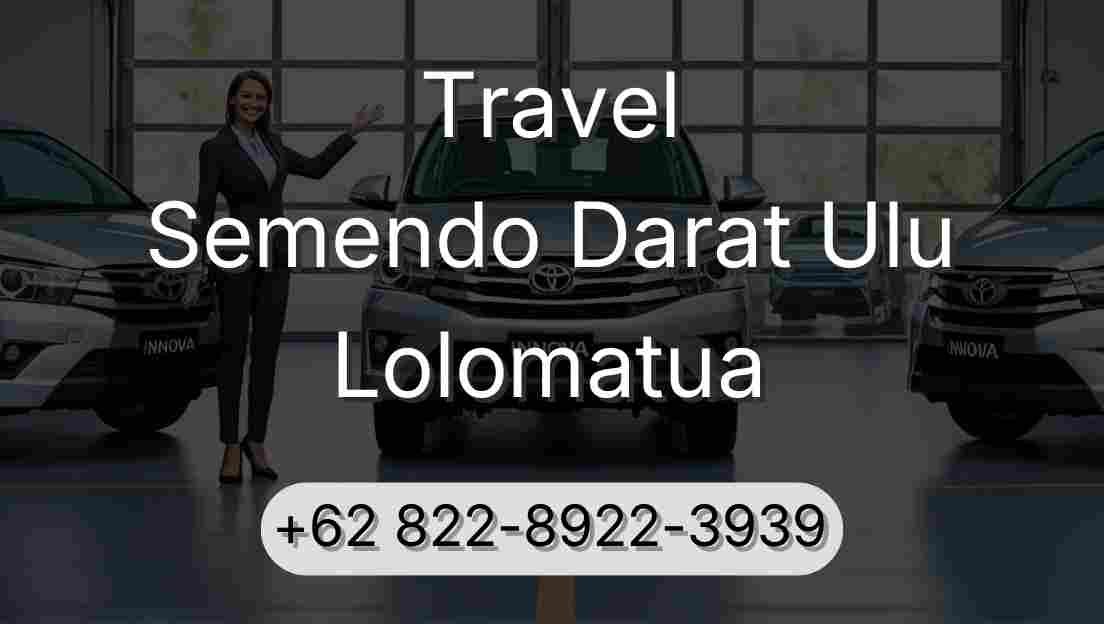 Travel Semendo Darat Ulu Lolomatua