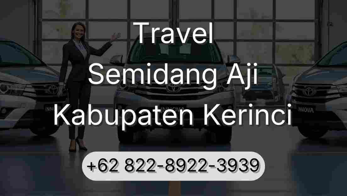 Travel Semidang Aji Kabupaten Kerinci
