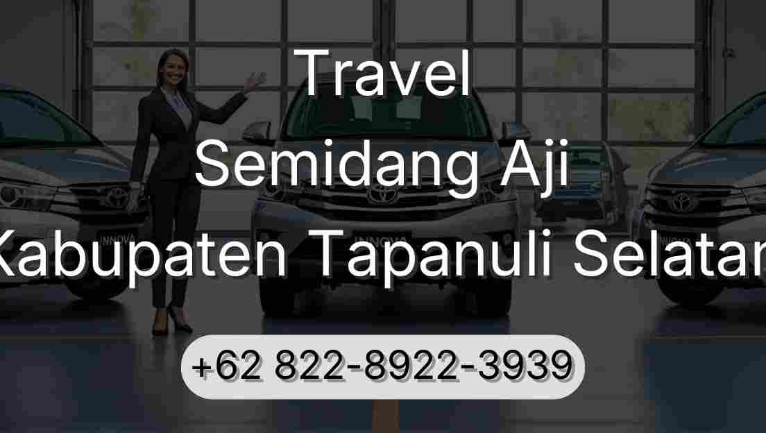 Travel Semidang Aji Kabupaten Tapanuli Selatan