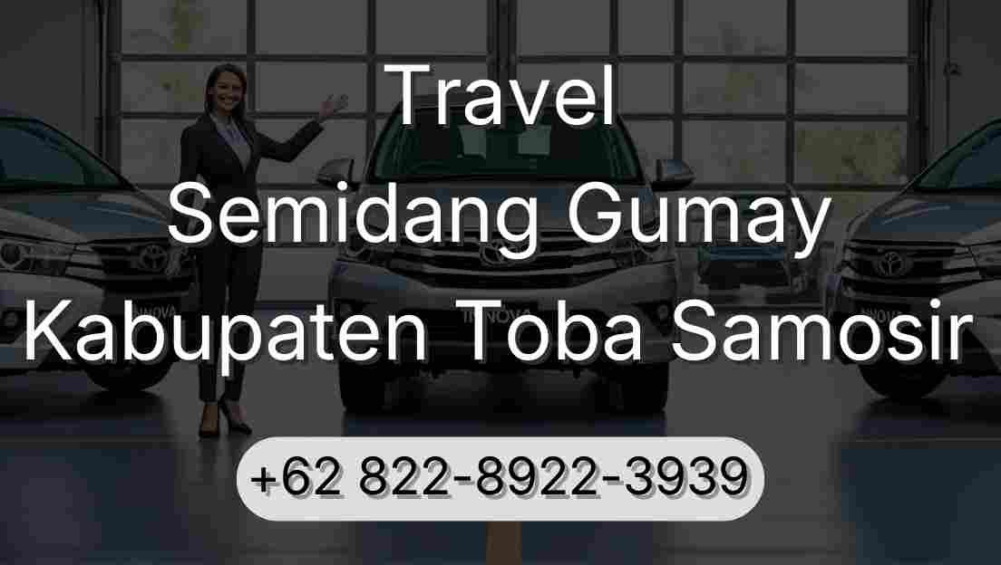 Travel Semidang Gumay Kabupaten Toba Samosir
