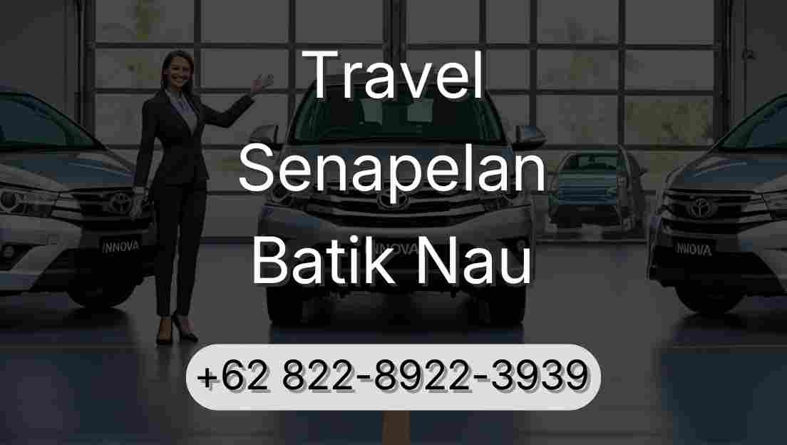 Travel Senapelan Batik Nau