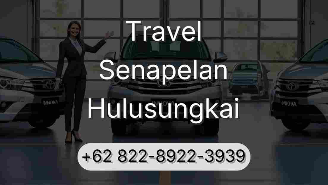 Travel Senapelan Hulusungkai